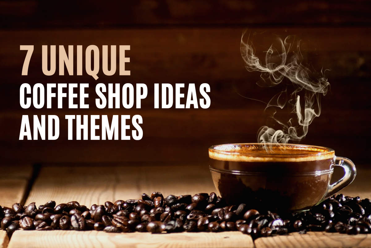 7 Unique Coffee Shop Ideas and Themes