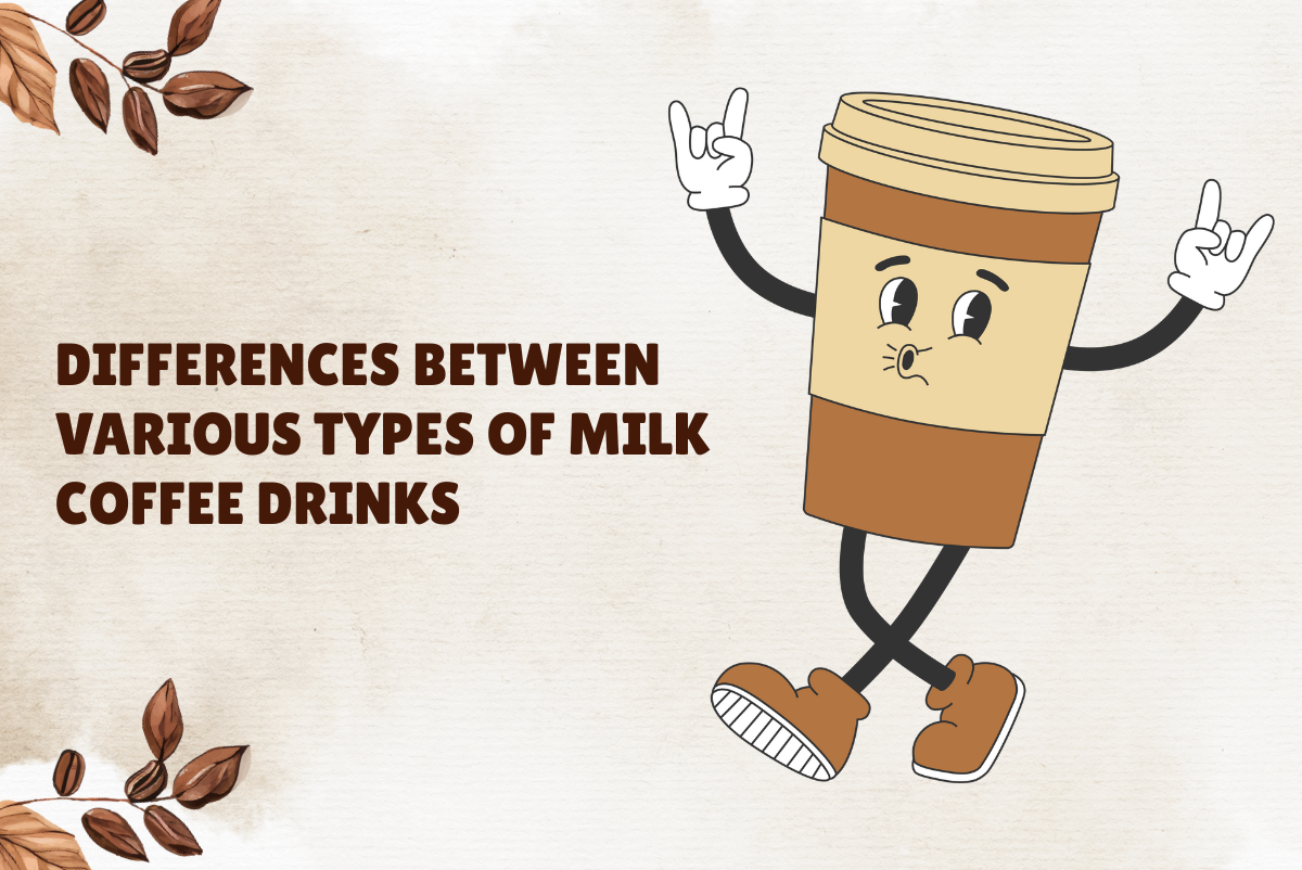 Differences Between Various Types of Milk Coffee Drinks