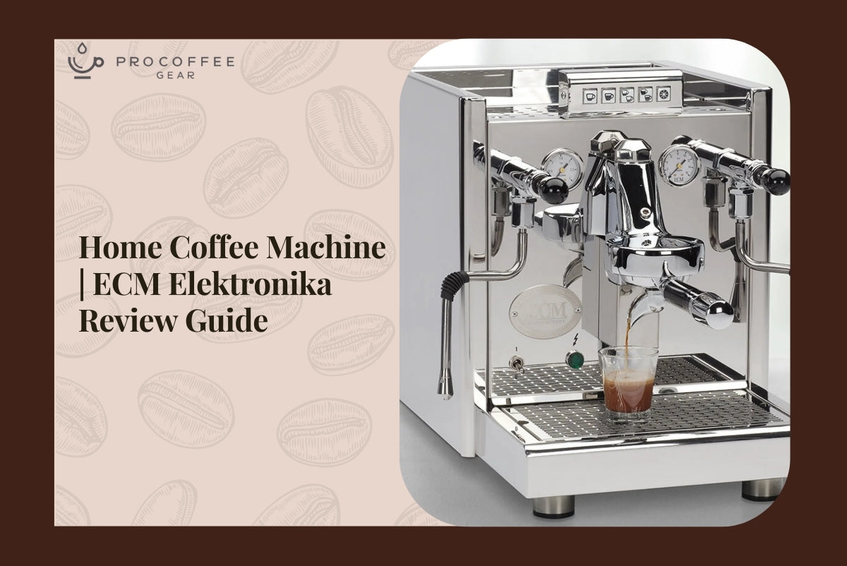 Home Coffee Machine | ECM Elektronika Review Guide