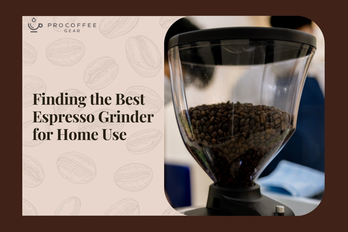 Finding the Best Espresso Grinder for Home Use