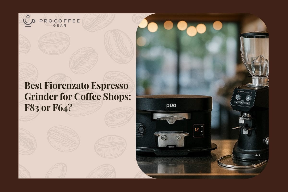 Best Fiorenzato Espresso Grinder for Coffee Shops: F83 or F64?