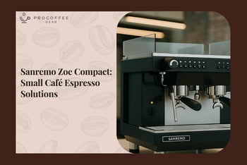 Sanremo Zoe Compact: Small Café Espresso Solutions