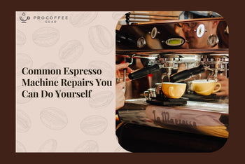 Common Espresso Machine Repairs You Can Do Yourself