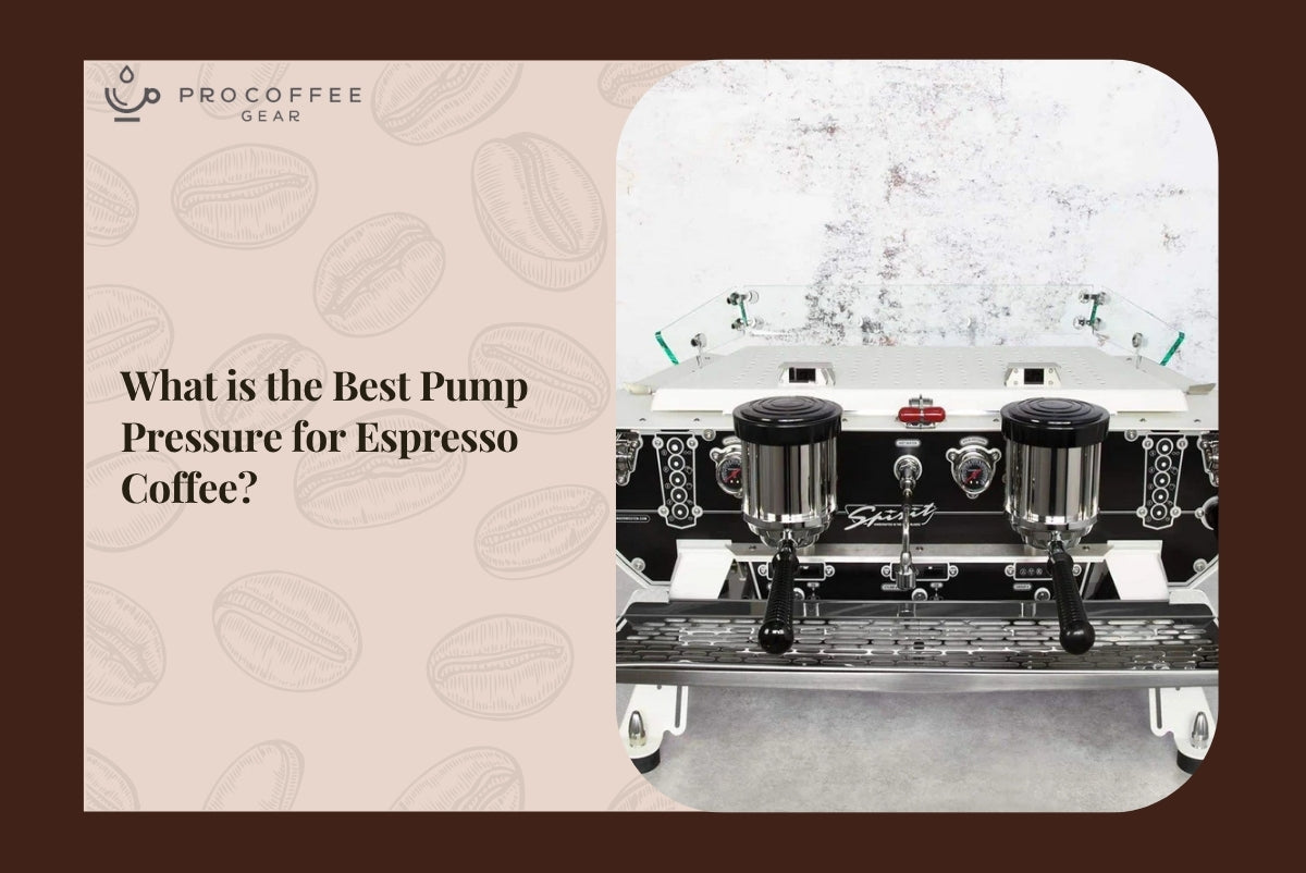 What is the Best Pump Pressure for Espresso Coffee?